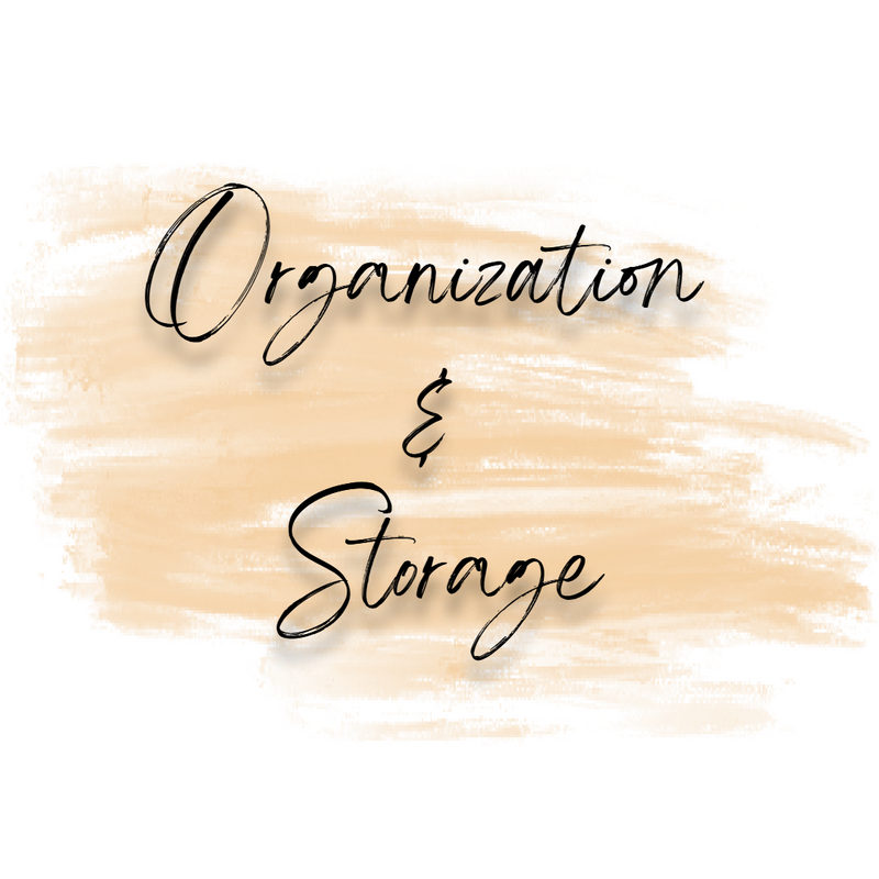 ORGANIZATION & STORAGE
